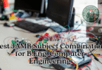 Best JAMB Subject Combination for B.Eng. Computer Engineering