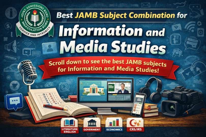 Best JAMB Subject Combination for Information and Media Studies