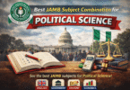 Best JAMB Subject Combination for Political Science
