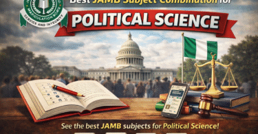 Best JAMB Subject Combination for Political Science