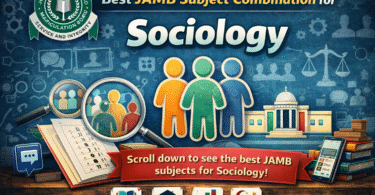Best JAMB Subject Combination for Sociology