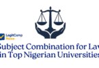 Approved Subject Combination for Law in Top Nigerian Universities